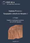 Topographie cultuelle de Memphis 1 a- Corpus. Temples et principaux quartiers de la XVIIIe dynastie